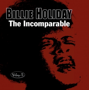 The Incomparable Volume 5