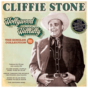 Hollywood Hillbilly: The Singles Collection 1945-55