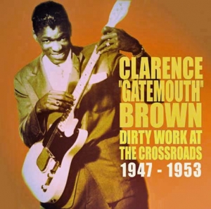 Dirty Work At The Crossroads 1947-1953