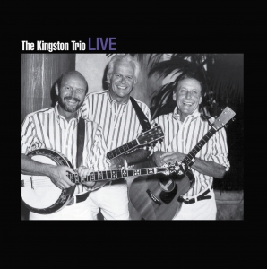The Kingston Trio Live