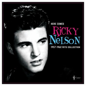 Here Comes Ricky Nelson 1957-62 (LP)