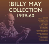 The Billy May Collection 1939-60