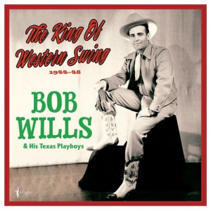 The King Of Western Swing: 1944-48 (LP)