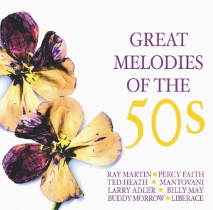 Great Melodies Of The 50s