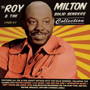 The Roy Milton Collection 1945-61