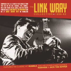 The Link Wray Collection 1956-62
