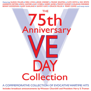 The 75th Anniversary VE Day Collection